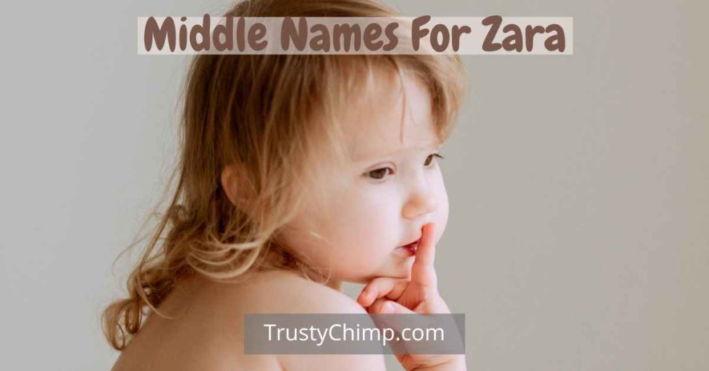 Middle Names For Zara